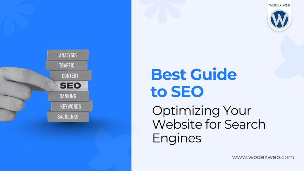Best Guide to SEO: Optimizing Your Website for Search Engines