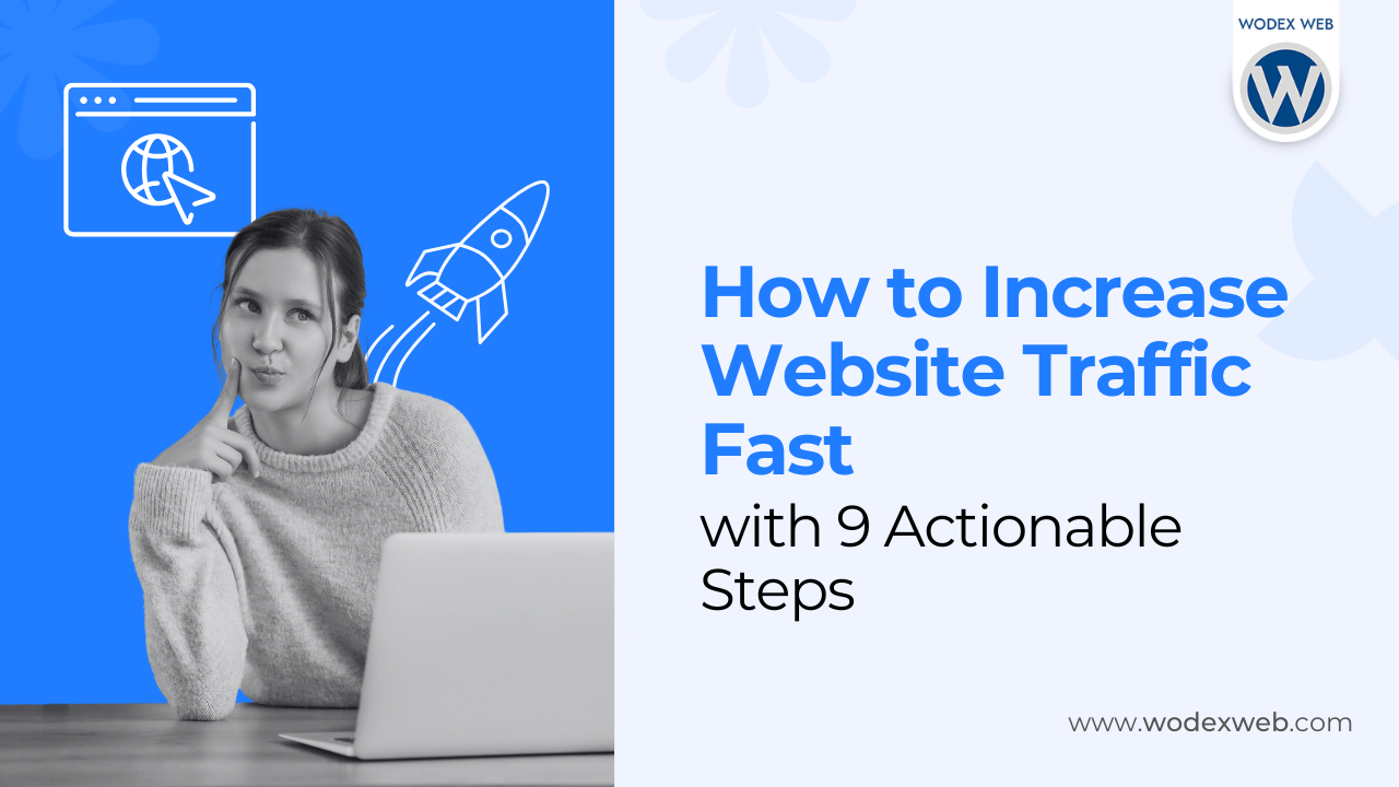 How to increase website traffic fast, get more website visitors, free ways to increase website traffic, boost website traffic, website traffic tips