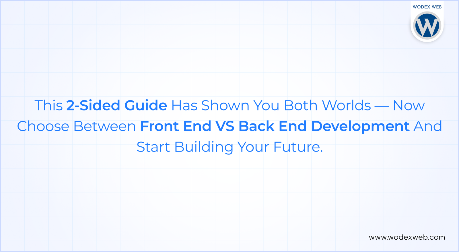 Front End VS Back End Development Front End Back End Front End Technologies Back End Technologies Full Stack Development